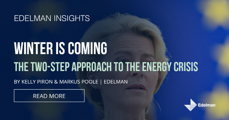 EdelmanBXL's tweet photo. After yesterday's #SOTEU speech, all eyes are on the EU and its plan to keep Europe warm this winter. Our energy experts @kellypiron and @PooleMarkus highlight the key points we all must know. #EnergyCrisis #Ukraine