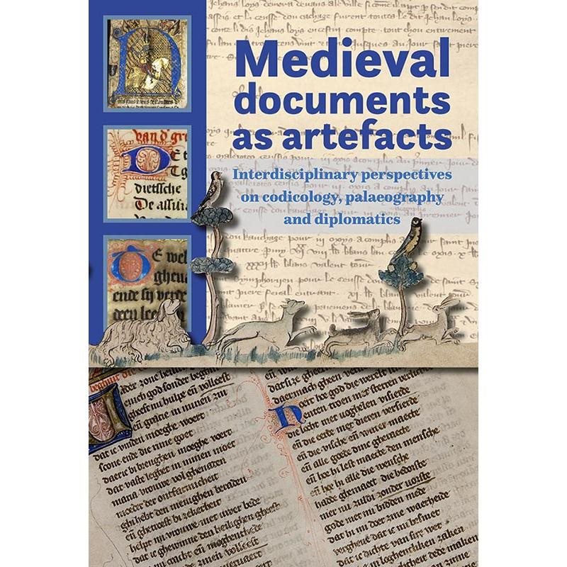 Recensie 'Medieval documents as artefacts. Interdisciplinary perspectives on codicology, palaeography and diplomatics', E.C. Dijkhof (red.) e.a.
Schrift en schriftdragers in de Nederlanden in de Middeleeuwen VI hereditasnexus.com/medieval-docum…