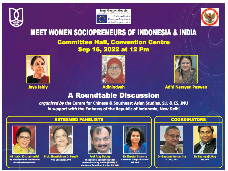 gautamjhajnu's tweet photo. The Centre for Chinese &amp; Southeast Asian Studies,SLL &amp;CS,JNU in support with the Embassy of the Republic of Indonesia, N.Delhi &amp; Jean Monnet Module,Co-funded by the Erasmus+ Program of the European Union is organizing a panel discussion on Women Sociopreneurs of Indonesia &amp; India https://t.co/2M5TEEu76L