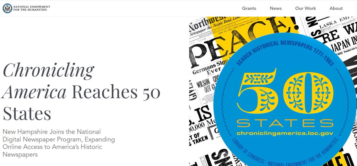 Chronicling America will now newspapers from ALL 50 STATES! This is exciting news on many fronts, but especially for those of us looking for more 18C open access newspaper content. Can't wait to work with the great folks in NH! 
neh.gov