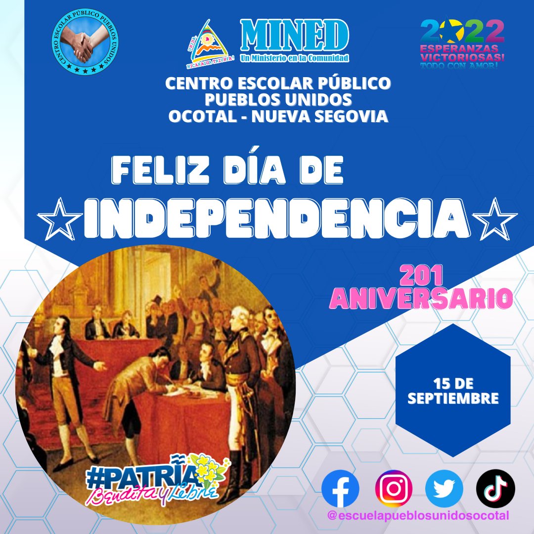 15 de septiembre 2022 | Día de la Independencia. 

Celebramos 201años de la firma del acta de la independencia de Nicaragua y Centroamérica de la corona Española el 15 de septiembre de 1821.

<a href="/minednicaragua/">Ministerio de Educación Nicaragua</a>
<a href="/minedocotal/">MINED Ocotal</a>
#PatriaBenditayLibre
#HayPatriaHayPaz