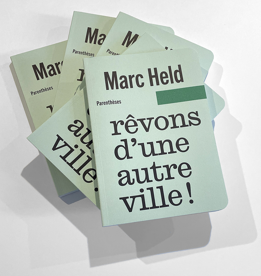EdParentheses's tweet photo. En librairie :
Marc Held
«Rêvons d’une autre ville !»
Préface de Gilles Perraudin
Le célèbre designer nous livre ses réflexions sur la ville et l'urbanisme.
«De la mégapole à la cité des arbres»
https://t.co/BwrblLqyRa
#teamarchi #urbanisme #design #paysage #MarcHeld https://t.co/17OWy18OlS