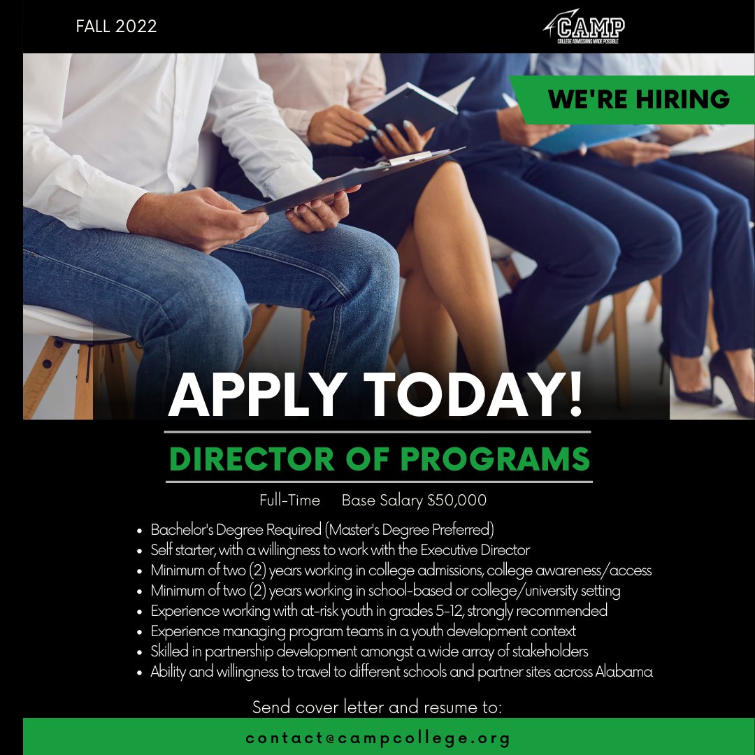 CAMPCollegeAL's tweet photo. Are you interested in joining our team? CAMP is hiring for Executive Director and Director of Programs. 
Send your cover letter and resume as follows:
Email: contact@campcollege.org
Subject: Attn Executive Director Position or
Subject: Attn Director of Programs https://t.co/FjztispPOd