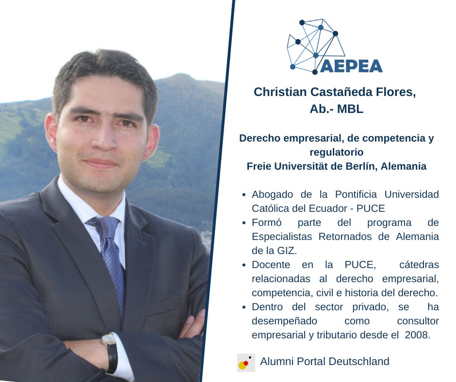 AepeaE's tweet photo. 📣Le damos la bienvenida a Christian Castañeda Flores,  Master en Derecho empresarial, de competencias y regulario de la Universidad Freie de Berlin,  Alemania. 
Si quieres conocer más acerca d Christian 🕵 te dejamos este link 👉https://t.co/BcrvHRl5JE #AEPEA #CreandoLazos https://t.co/V3chdYn74d