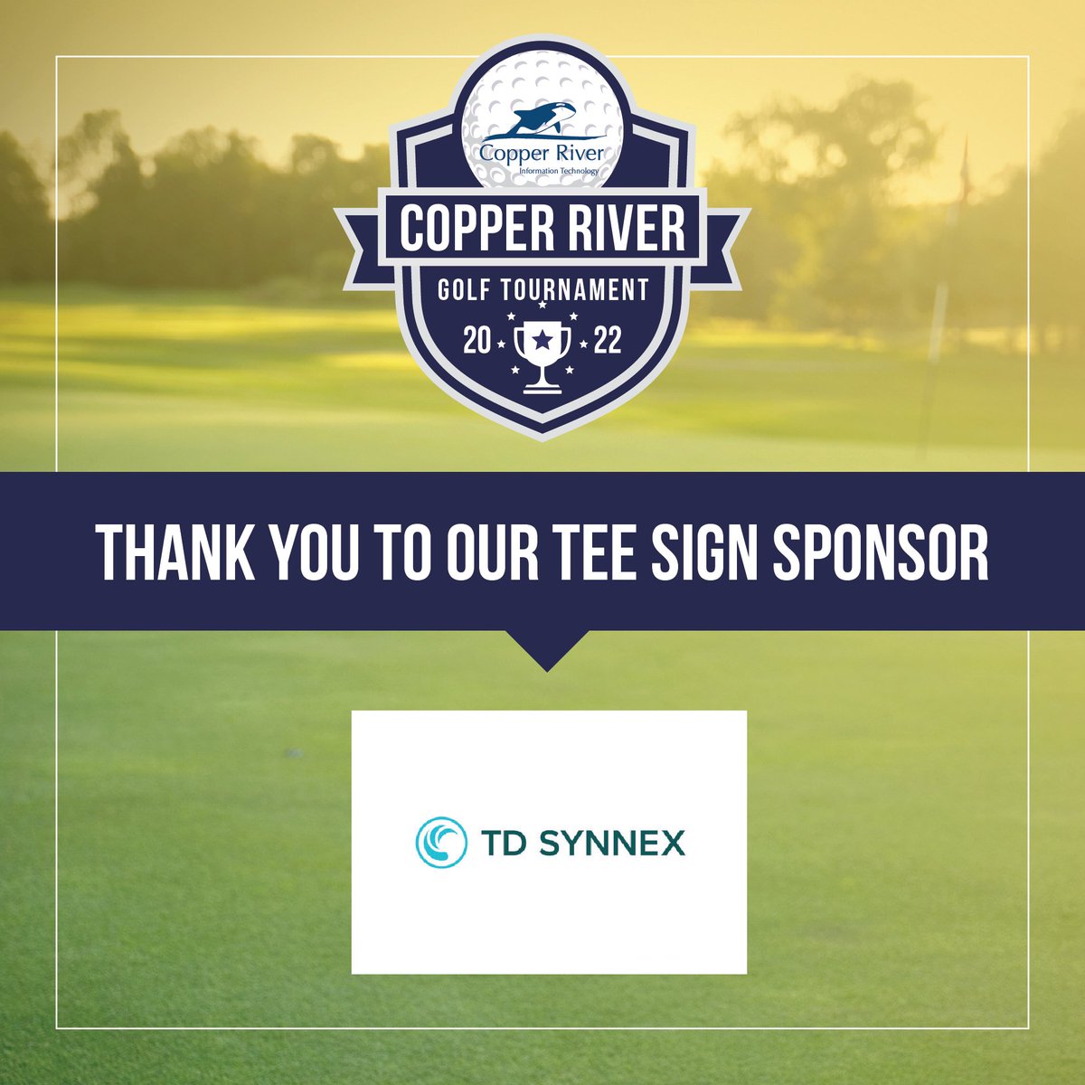 Thanks to <a href="/TDSYNNEX/">TD SYNNEX</a> a Tee Sign Sponsor for the Copper River IT Golf Tournament coming up in October! okt.to/FtsXRl