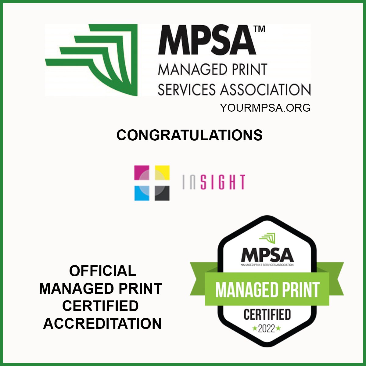 Your_MPSA's tweet photo. Congratulations to @InsightMFP for achieving the Managed Print Certified accreditation from the Managed Print Services Association (MPSA) and joining the MPSA Insiders Group.

#mpsainsidersgroup #managedprintcertified #mpsa https://t.co/yrihtvzNXe