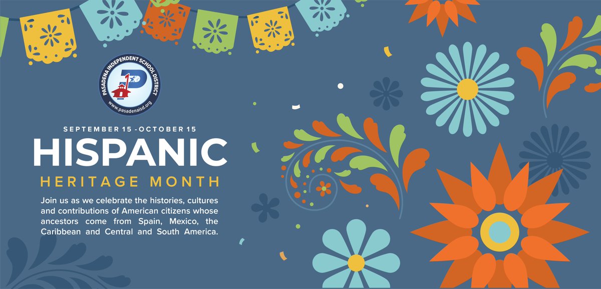 PasadenaISD_TX's tweet photo. Happy #NationalHispanicHeritageMonth!

Join us as we celebrate the histories, cultures and contributions of American citizens whose ancestors come from Spain, Mexico, the Caribbean, and Central and South America. 

We have great #NHHM content on the way. 👏 https://t.co/VpquFPrKyK