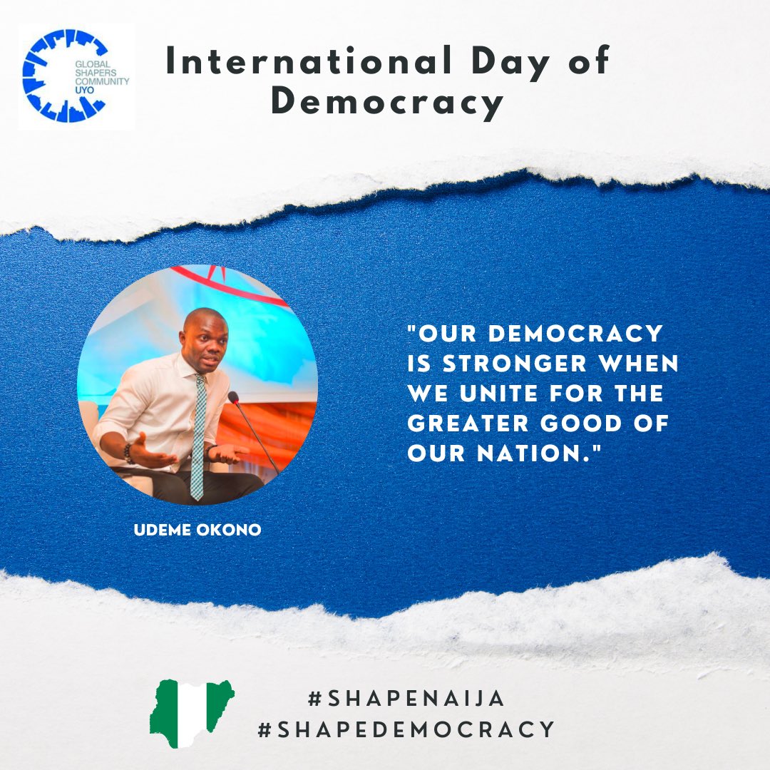 UdemeOkono's tweet photo. Happy International Day of Democracy!

As this year’s Democracy Day focuses on amplifying the importance of media freedom to democracy and peace, the @GlobalShapers Hubs in Nigeria is embarking on a collective social media campaign to #ShapeNaija
#ShapeDemocracy https://t.co/gh8b97p8c3