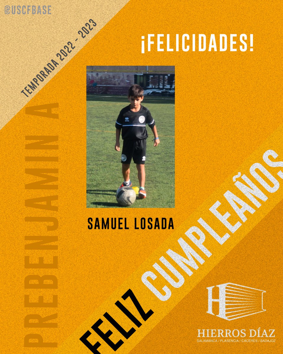 USCFbase's tweet photo. 🎂🎉 𝙎𝘼𝙈𝙐𝙀𝙇 𝙇𝙊𝙎𝘼𝘿𝘼 - ¡Hoy, 15 de Septiembre cumple años el jugador de Prebenjamín A, Samuel Losada!
¡Desde Unionistas deseamos que disfrutes de tu día!
¡Muchísimas felicidades Samuel!
#PrebenA
#ConstruyendoUSCF 🏗️ https://t.co/KJwQjGF96a