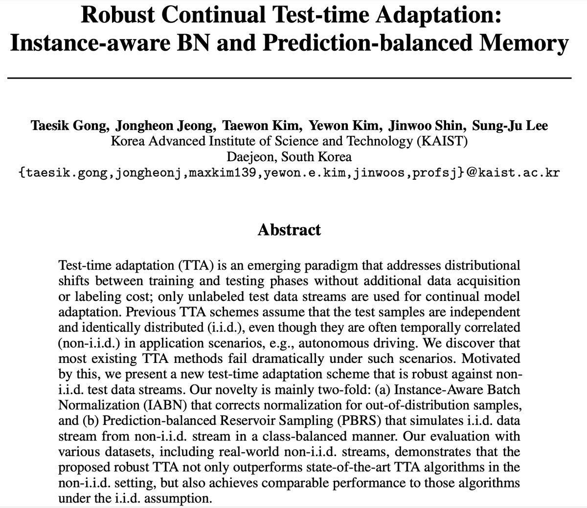 Taesik_MobileAI's tweet photo. I am thrilled to share that our work about test-time adaptation has been accepted to #NeurIPS2022!  
Many thanks to my collaborators: @jongheon_j, Taewon Kim, @hai_yewon, @jinwoos0417, @wewantsj
Code and camera-ready version will be available soon. 
Stay tuned! @NeurIPSConf https://t.co/vBrGLgaq7C