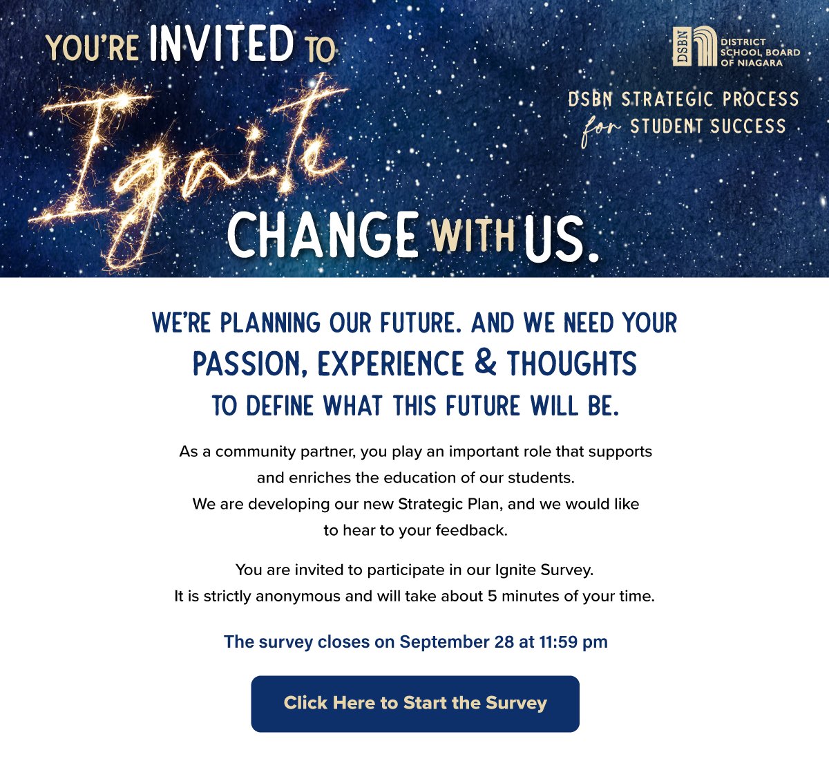 Hello all! You were emailed yesterday about our Board's New Strategic Plan. Please take the time to fill out the survey. Reach out to myself: Derek.Harley@dsbn.org if you have any questions. #knightpride4ever