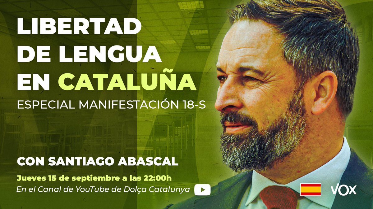 vox_es's tweet photo. 📹 Hoy a las 22:00, @Santi_ABASCAL participa en el programa de @DolcaCatalunya sobre libertad de lengua y manifestación del 18 de septiembre en Barcelona. 

➡️ Síguelo en directo en su canal de Youtube: https://t.co/LV73jWAsSw 

#EscuelaDeTodos https://t.co/j50ORfbUv0