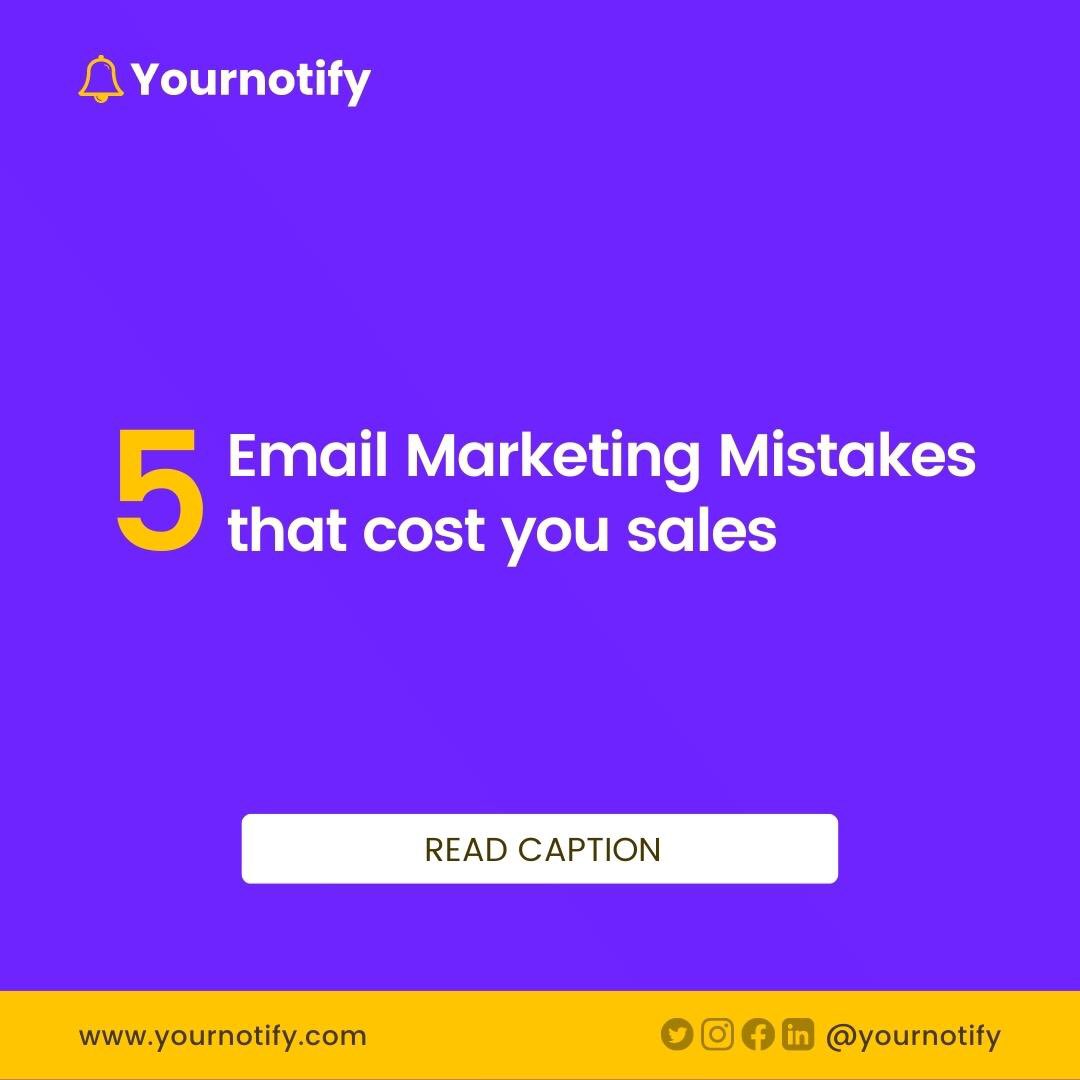yournotify's tweet photo. Are you guilty of these mistakes?🤔 You might just be pushing your customers away. 

Here are the five email mistakes to take note of.

1. Over-sending Emails

2. Failing to Give Customers Clear Subscription Options

3. Over designing and Crowding Your Email Content https://t.co/UpnxaTDv72