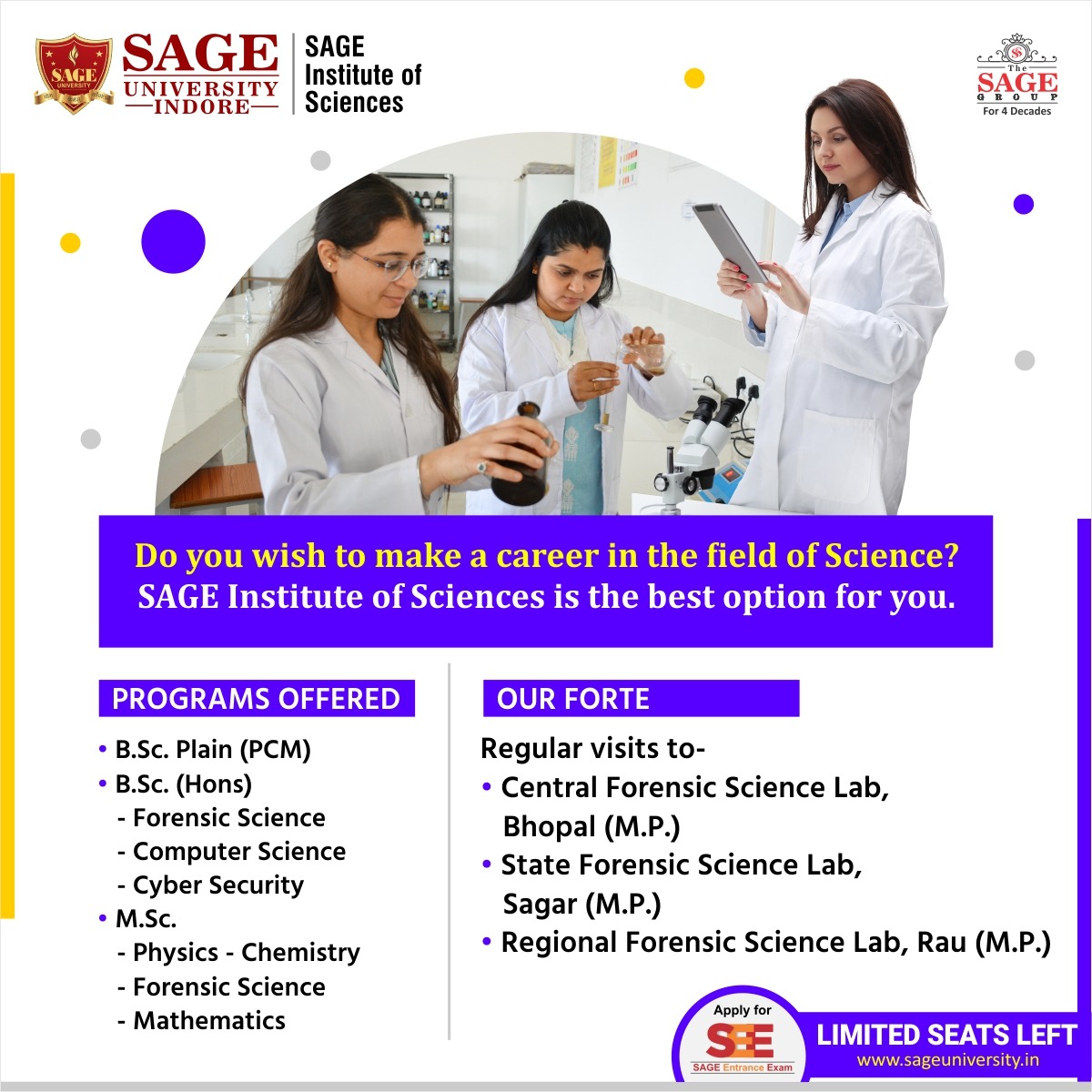 SAGE_INDORE's tweet photo. SAGE  Institute of Sciences offers a diverse range of duly designed programs to prepare efficient innovators of tomorrow. Enroll now for SAGE Entrance Exam 2022. 

🌐 : https://t.co/XXG8qsZkyO

#SAGEUniversityIndore #SAGEIndore #AdmissionsOpen #LimitedSeats #SEE #ForensicSc https://t.co/byl4eNtiH9