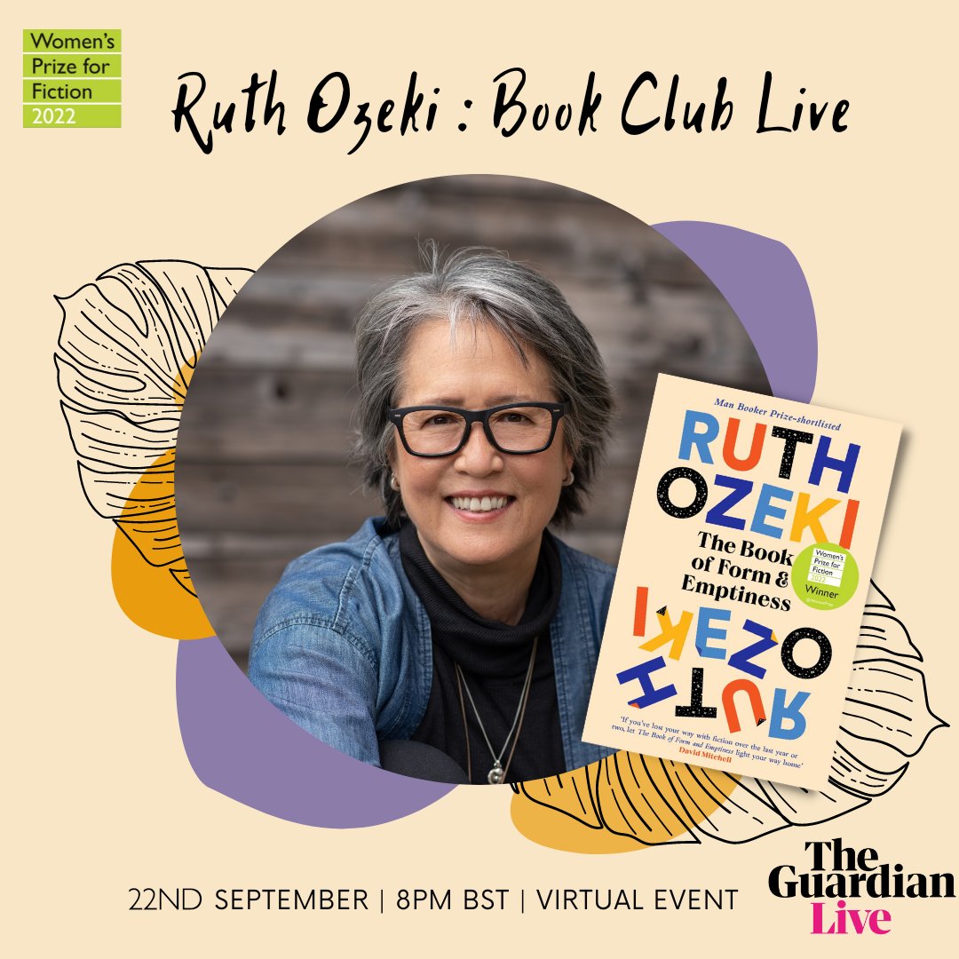 On Thursday 22nd September join #WomensPrize winning author @ozekiland for a Guardian Book Club Live event.  Ruth is an inspiration, don't miss out on the chance to hear her discussing her novel The Book of Form & Emptiness: bit.ly/VBC_RuthOzeki