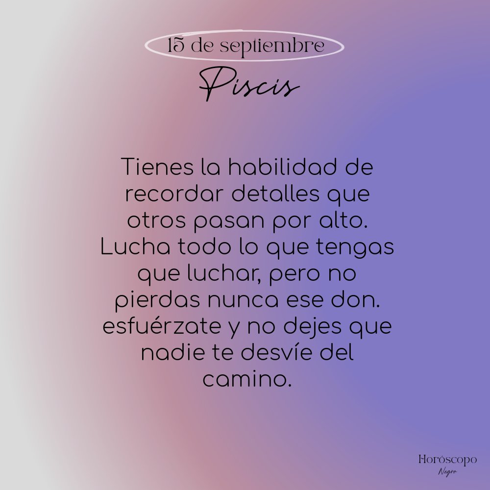 El horóscopo diario del 15 de septiembre para Piscis 🔮♓️