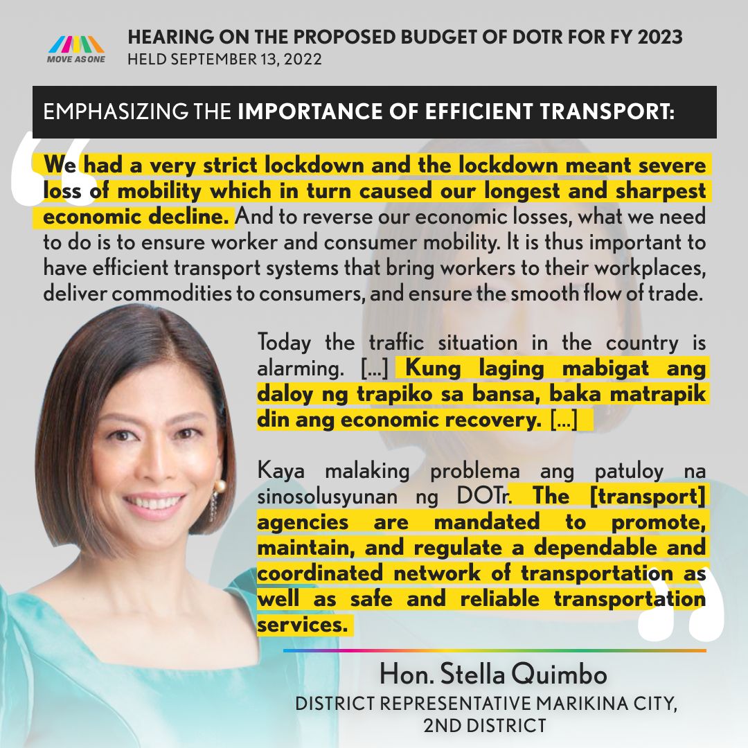 Rep. Stella Quimbo (<a href="/TeacherStellaQ/">Teacher Stella Quimbo</a>,) District Representative, Marikina City on Emphasizing the importance of efficient transportation.