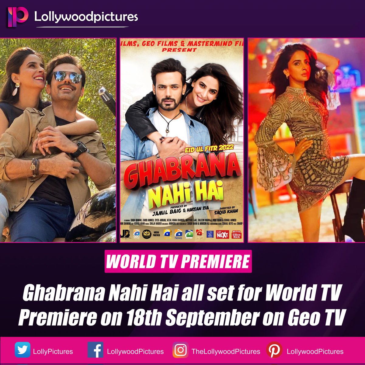 LollyPictures's tweet photo. 3rd highest grosser of the year #GhabranaNahiHai all set for World TV Premiere on 18th Sep on Geo TV.
Don't forget to tune in and watch powerful performances of #ZahidAhmed, #SabaQamar, #JibranSyed and #JanRambo.
#LollywoodPictures #GNH #JBFilms #SabaQamar #ZahidQamar https://t.co/PUPA8bjbSn
