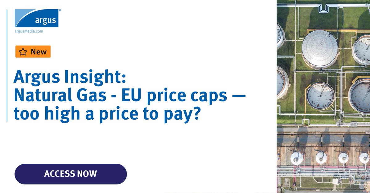 ArgusMedia's tweet photo. 📢 Argus Insight: Natural Gas - EU price caps — too high a price to pay? Read now: https://t.co/ss3WVT6icu | #ArgusGas #naturalgas #energymarkets https://t.co/pEfLXQ0yku