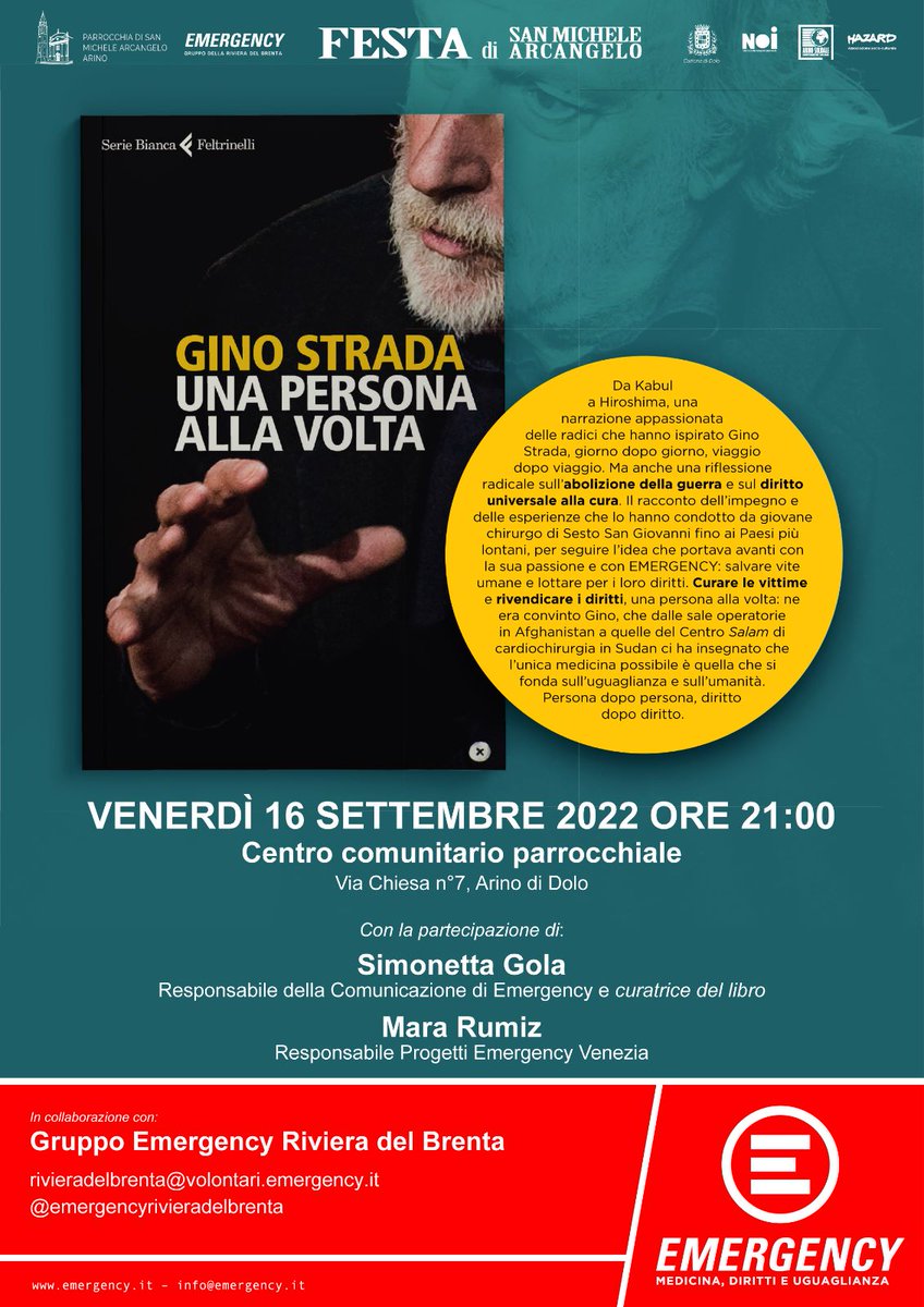 ComuneDolo's tweet photo. Prossime iniziative ore 21 ad #Arino per la #FestadiSanMicheleArcangelo2022
Venerdì 16 settembre con Emergency incontro dialogo "Una persona alla volta" Libro di Gino Strada
- sabato 17 settembre 🎼🎤serata speciale con il Coro Voci dal Mondo "Alla ricerca di Simurg"
#Dolo https://t.co/HitF56t9JR