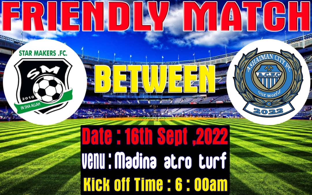 AshaimanFc's tweet photo. Our first official friendly match
🆚 @starmakersfc 
Friday 16th September 2022
Venue: Madina Astro turf
#Teamcitizen
#Ashaimancity
💯💯☑️☑️⚽⚽ https://t.co/gSG60aHA9o