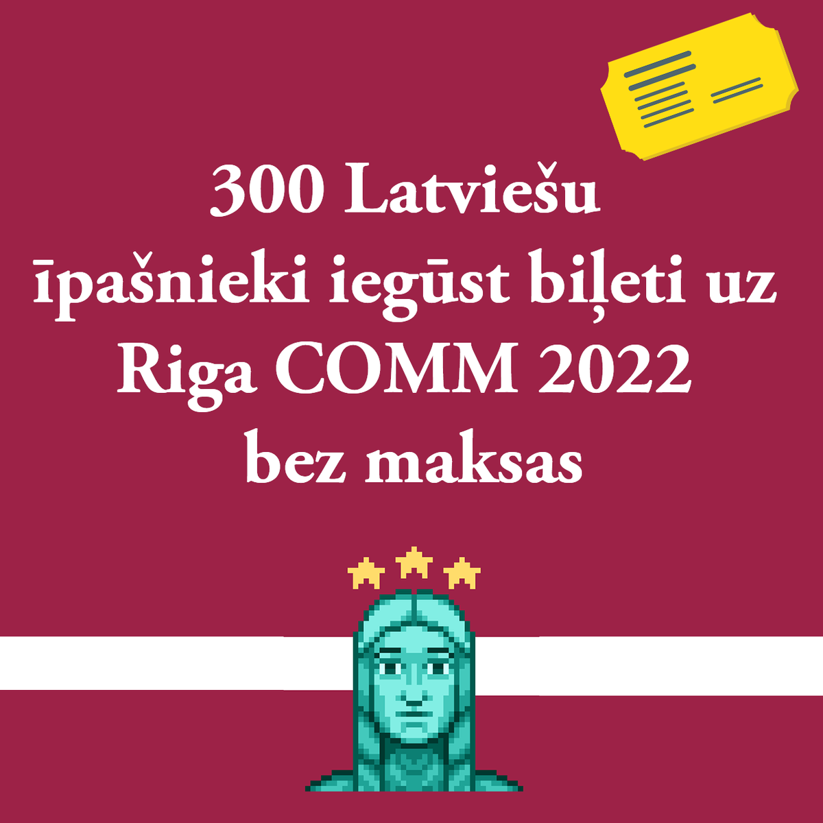 300 latvieši katram kolekcijas turētājam piedāvā iespēju verificēties ar savu maciņu un īpašumā iegūt “RIGA COMM 2022” ieejas biļeti!

300latviesi.lv/pasakumi

Vairāk informācija: instagram.com/p/CihnmacIWUB/