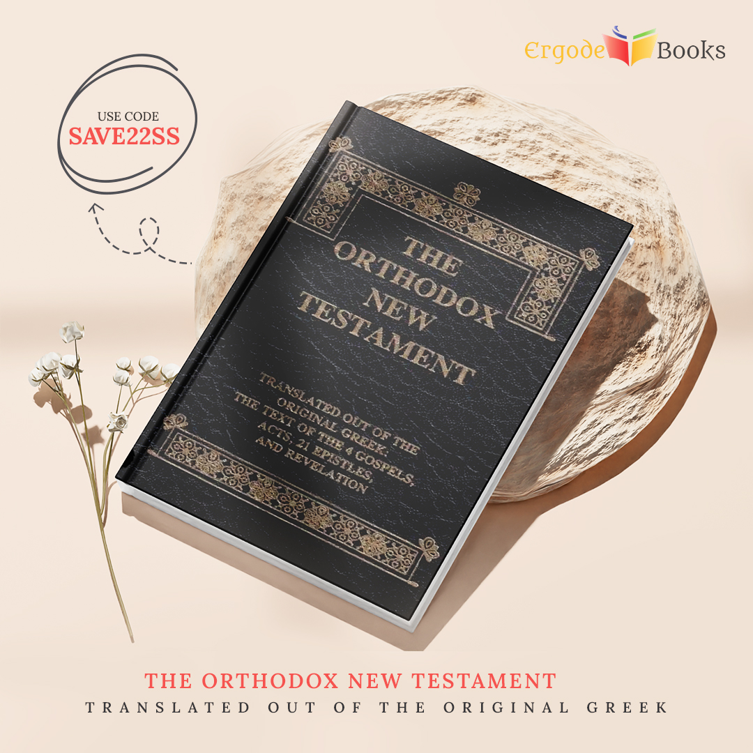 ErgodeBook's tweet photo. The Orthodox New Testament: Translated Out Of The Original Greek: The Text Of The 4 Gospels, Acts, 21 Epistles, And Revelation, Leatherette👉 https://t.co/rP4MHJD0Zu

Flat 5% off Use the code for a Special Discount 👉 SAVE22SS

#ergodebooks #books #book #booklover #bookshop https://t.co/wuCiZSfYxt