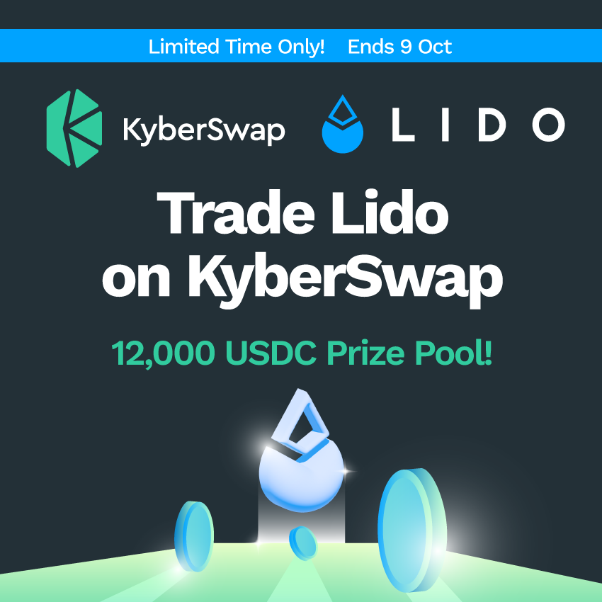 Earning in #bearmarket is tough🐻
Let us make it easier for you with our🆕#KyberSwap x <a href="/LidoFinance/">Lido</a> Trading Contest!

🎁12,000 $USDC for 200 winners!
⏰Contest Duration: 15 Sep-9 Oct

Trade $LDO $stMATIC on <a href="/0xPolygon/">Polygon | POL</a> or $wstETH on <a href="/arbitrum/">Arbitrum</a> @optimismFND to play!

More details👇