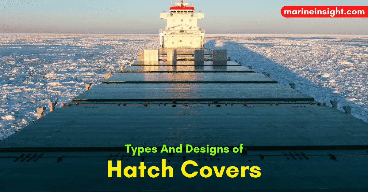 MarineInsight's tweet photo. Different Types And Designs of Hatch Covers Used For Ships
...Check Out this article ๐https://t.co/GUY2k1zwpq
#HatchCover #Shipping #Maritime #MarineInsight #Merchantnavy #Merchantmarine #MerchantnavyShips https://t.co/MPJ8KEyzgv