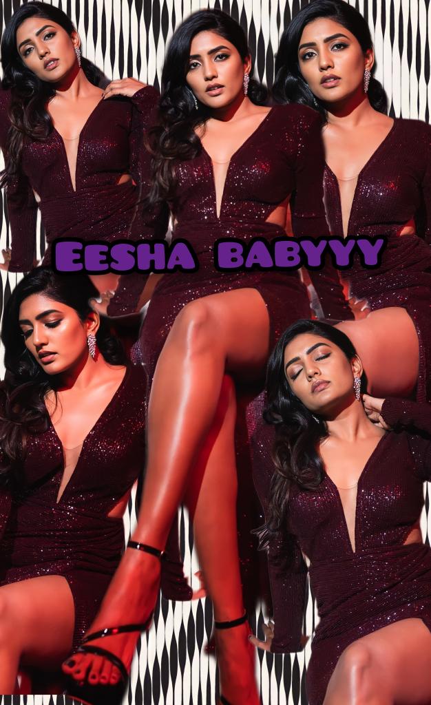 Eesha babyyy 🤤🤤