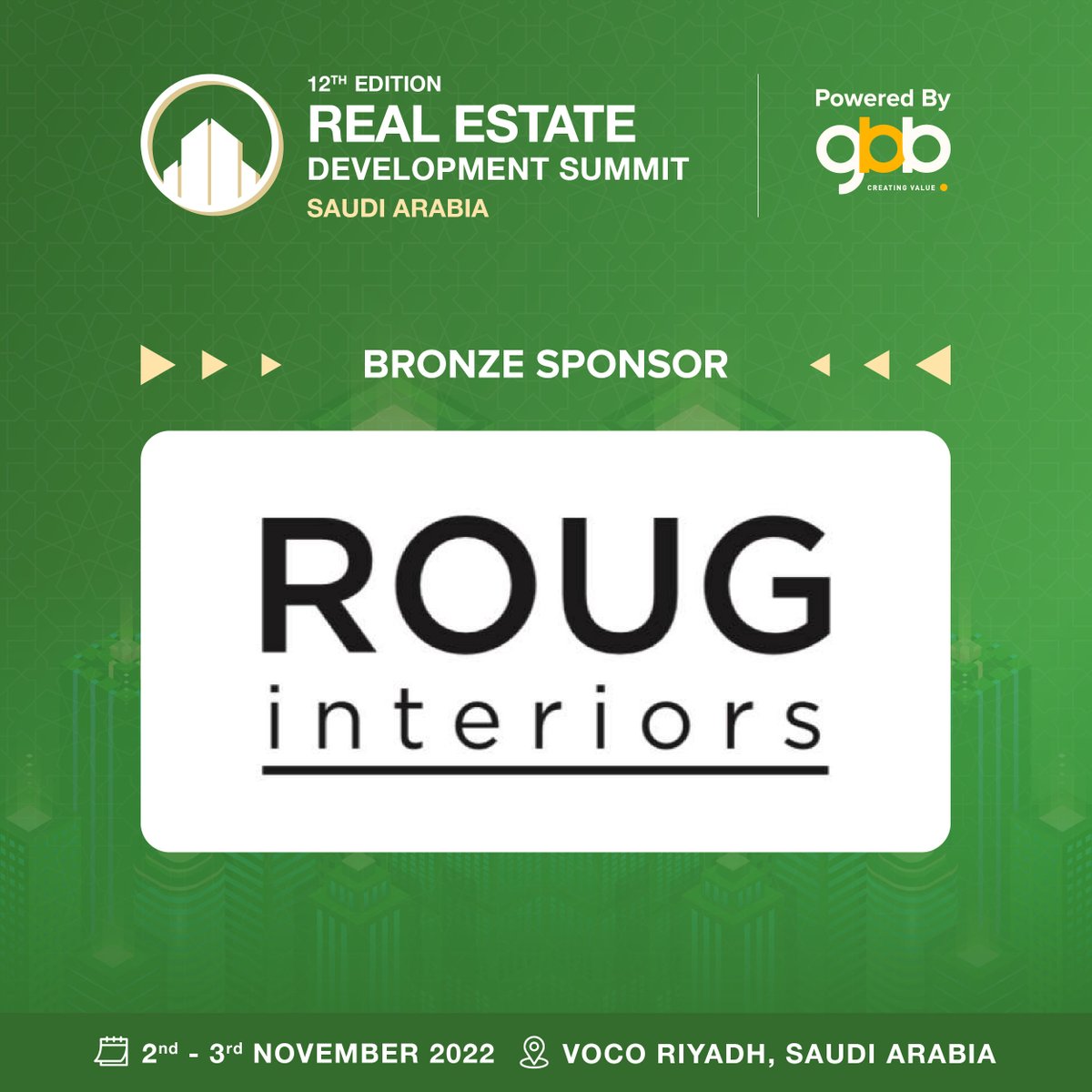 gbbventure's tweet photo. We are happy to have Roug as the Bronze Sponsor for the 12th Edition Real Estate Development Summit - Saudi Arabia on the 2nd &amp; 3rd November 2022 in Voco Riyadh, Saudi Arabia. 
Register here: https://t.co/aP6jzetpli
#reds2022 #redssaudiarabia #redsummit #realestate #roug https://t.co/YesXOFbjx1