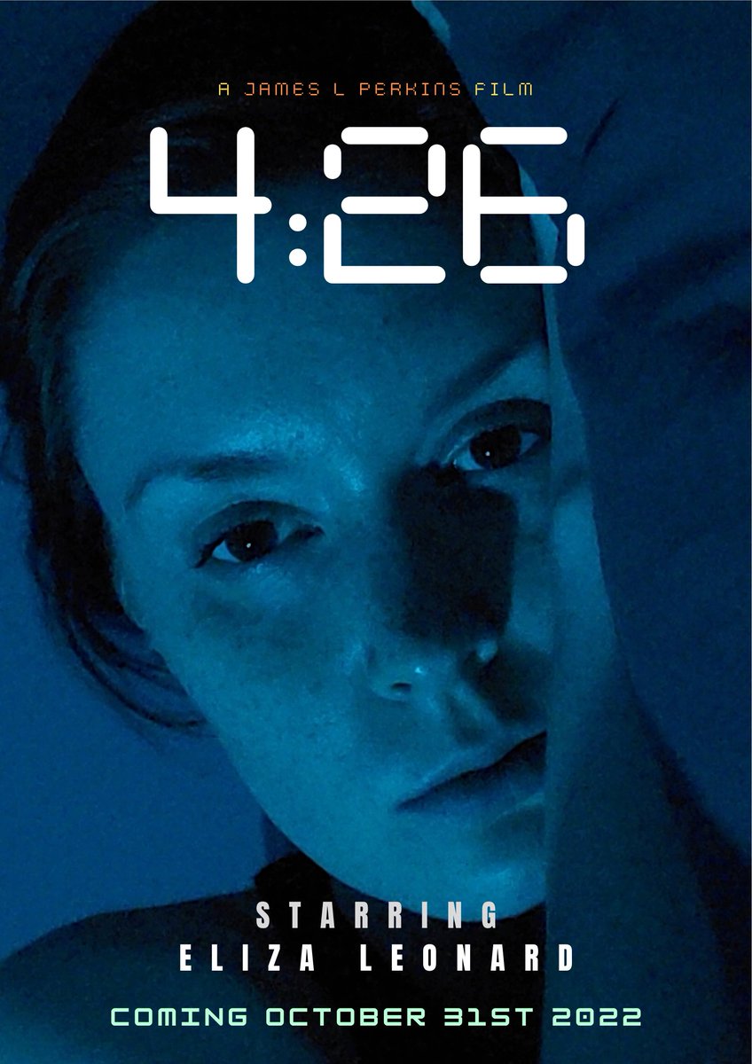 AltViewMovies's tweet photo. First up, the previously announced 4:26 is coming to YouTube on October 31st! Happy Halloween. 

Here is the official poster starring the incredible Eliza Leonard (@RoseSpiderLize), along with some new stills.

#AltViewProductions #Filmmaking #426Movie #Horror #shortfilm https://t.co/r63hzhqiFq