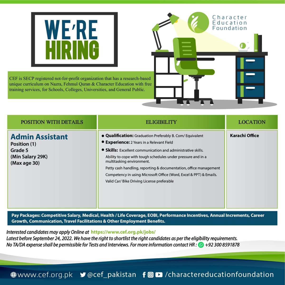 CEF_Pakistan's tweet photo. Only Apply At:
https://t.co/69IVhJsI5U
Last Date: 24th, September, 2022.
.
.
.
#jobs #jobshiring #jobsearch #JobsinIslamabad
#CharacterBuilding #CharacterEducation #CharacterMatters #EducatePakistan #EducationForAll #CEF #QuranHour https://t.co/jaQJRQDZOE