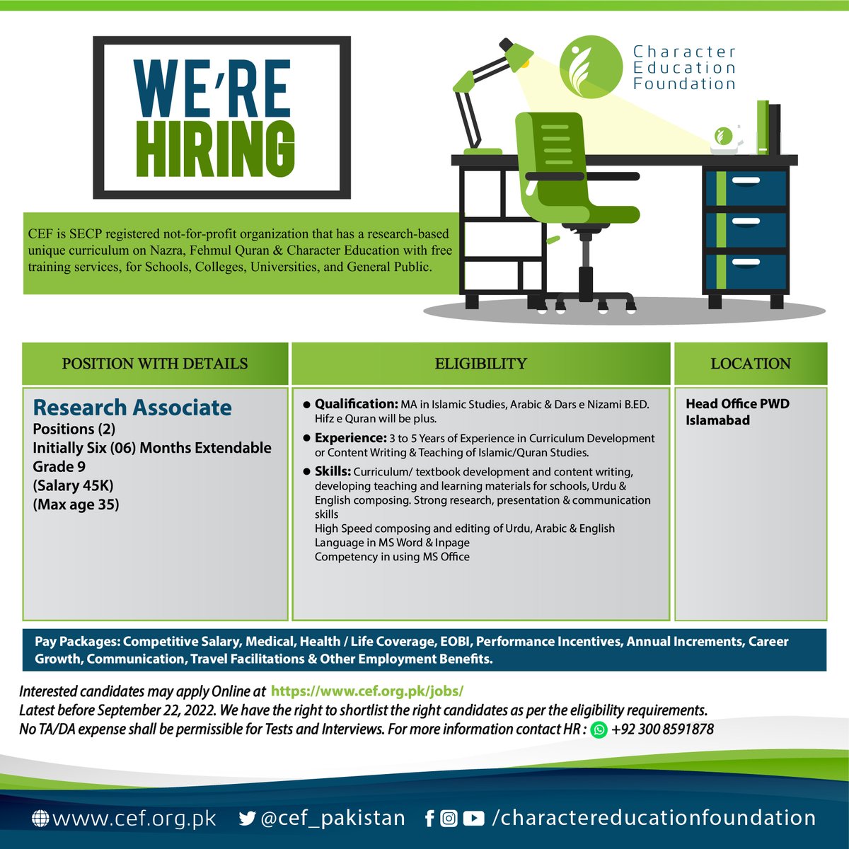 CEF_Pakistan's tweet photo. Only Apply At:
https://t.co/69IVhJsagm
Last Date: 22nd, September, 2022.
.
.
.
#jobs #jobshiring #jobsearch #JobsinIslamabad
#CharacterBuilding #CharacterEducation #CharacterMatters #EducatePakistan #EducationForAll #CEF #QuranHour https://t.co/veDb3B6nQp