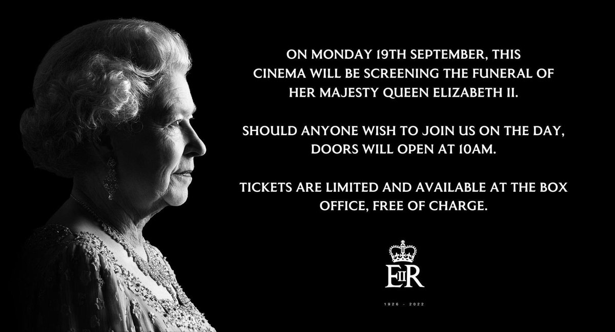LuxeWisbech's tweet photo. A reminder that we are opening our doors on Monday at 10am for the Funeral Service of Her Majesty Queen Elizabeth II. Tickets can be reserved via the Box Office (01945 588808) or in person. We strongly advise reserving seating as the response has been strong. https://t.co/NBqjLOsLUz