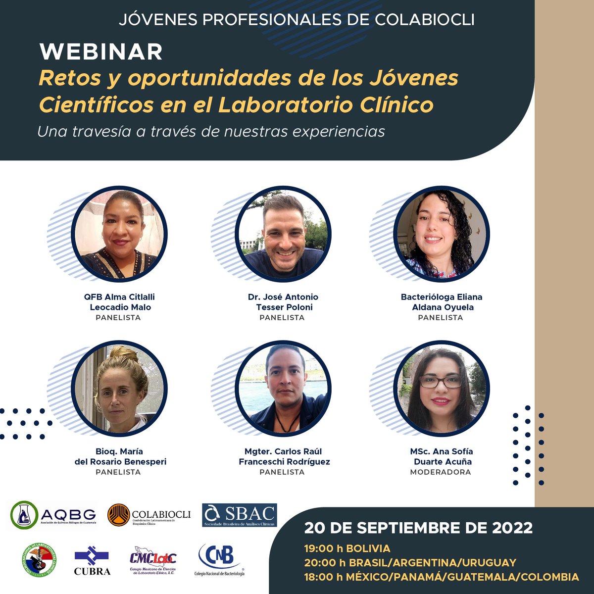 Webinar 'Retos y oportunidades de los Jóvenes Científicos en el Laboratorio Clínico', organizado por los Jóvenes Profesionales COLABIOCLI. 📅 Fecha: 20 de septiembre de 2022 🕖 Horario: 19:00 h BOLIVIA 👉 Inscripción: cutt.ly/VC84Wet