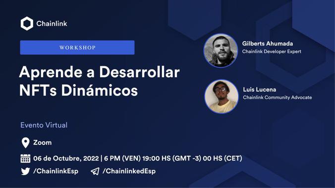 El 06 de Octubre estaremos aprendiendo a desarrollar nuestros primeros NFTs dinámicos aka dNFTs. 

Veremos algunos conceptos muy interesantes, no se lo pierda 😇

<a href="/_luisald/">luislucena.eth | .lens</a> <a href="/javosalomon/">⬡ Javier ⬡</a> <a href="/chainlinkesp/">Chainlink - Cuenta oficial en español ⬡</a>