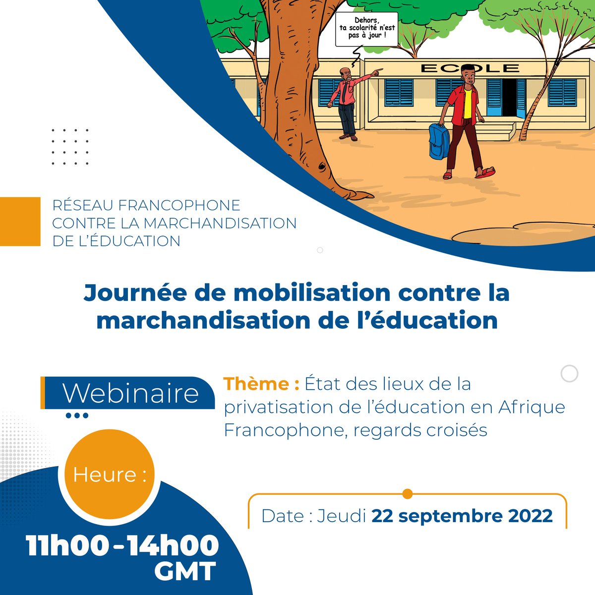 📅Le 22 septembre, participez à la Journée de mobilisation contre la marchandisation de l'éducation ! ✊ 

A cette occasion, nous vous invitons à un webinaire d'échanges.

Inscriptions par ici👉solidarite-laique.org/?p=18193   
 #NeVendezPaslEducation