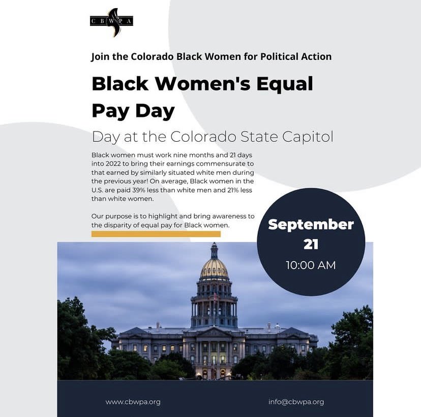 CBWPA's tweet photo. Join us for a Day at the Colorado State Capitol:
Black Women's Equal Pay Day
Wednesday, September 21, 2022
10:00am
See you there!
#cbwpa #equalpayday #blackwomen #blackwomenequalpayday #blackwomenequalpay #dayatthecapitol #womensupportingwomen #womensupportwomen https://t.co/YSeAtyQtAl