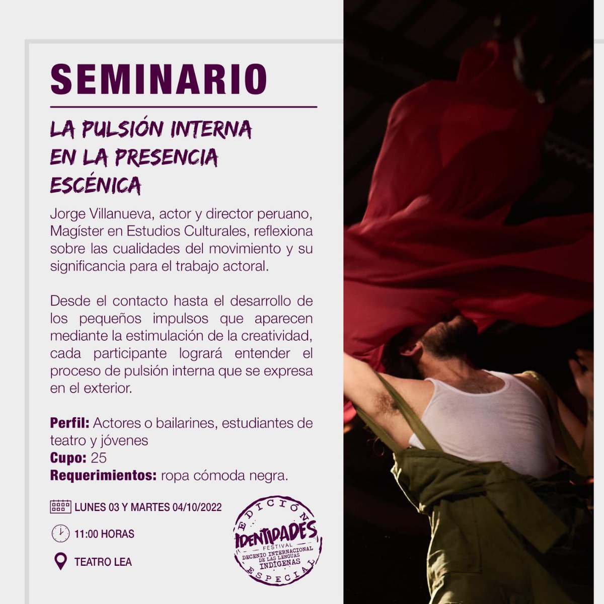 IdentidadesFest's tweet photo. Convocatoria abierta! ACTIVIDAD PRESENCIAL Y GRATUITA📣

SEMINARIO “La pulsión interna en la presencia escénica", a cargo del gran actor y director peruano, Jorge Villanueva.
🧐Info y postulaciones AQUÍ https://t.co/b0Mo5i4Iyz

#IdentidadesFestival https://t.co/u7CmCW8NJV