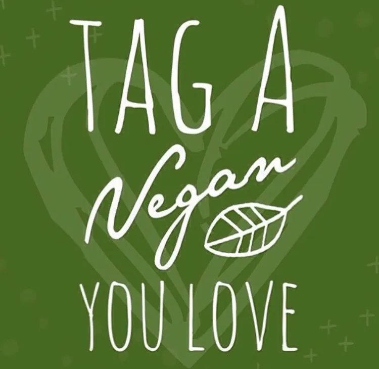 Tag a #vegan you love! 🌱
