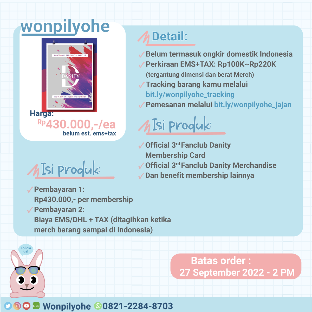 wonpilyohe's tweet photo. INA GO | KANGDANIEL OFFICIAL FANCLUB 'DANITY'
💓🎉

Detail PO:
⏰ Close: 27 September 22 - 2PM
🚚 EMS+TAX❌
📩 Detail cek poster

 🔗 Form Order: https://t.co/5jTEH3bQjA

#강다니엘 #KANGDANIEL 
#다니티 #DANITY https://t.co/nIzsd0DlmK