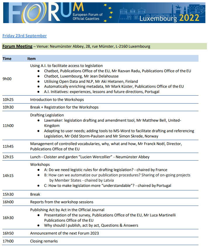One week to go to the 18th Meeting of the European Forum of Official Gazettes, hosted by the Mémorial — Official Journal of the Grand Duchy of Luxembourg #Legilux #Luxembourg 
#EuropeanUnion
<a href="/EuropeanForumOJ/">European Forum OJ</a> @EULawDataPubs 
<a href="/EUPublications/">EU Publications</a> @EU_opendata 
Check out the programme!