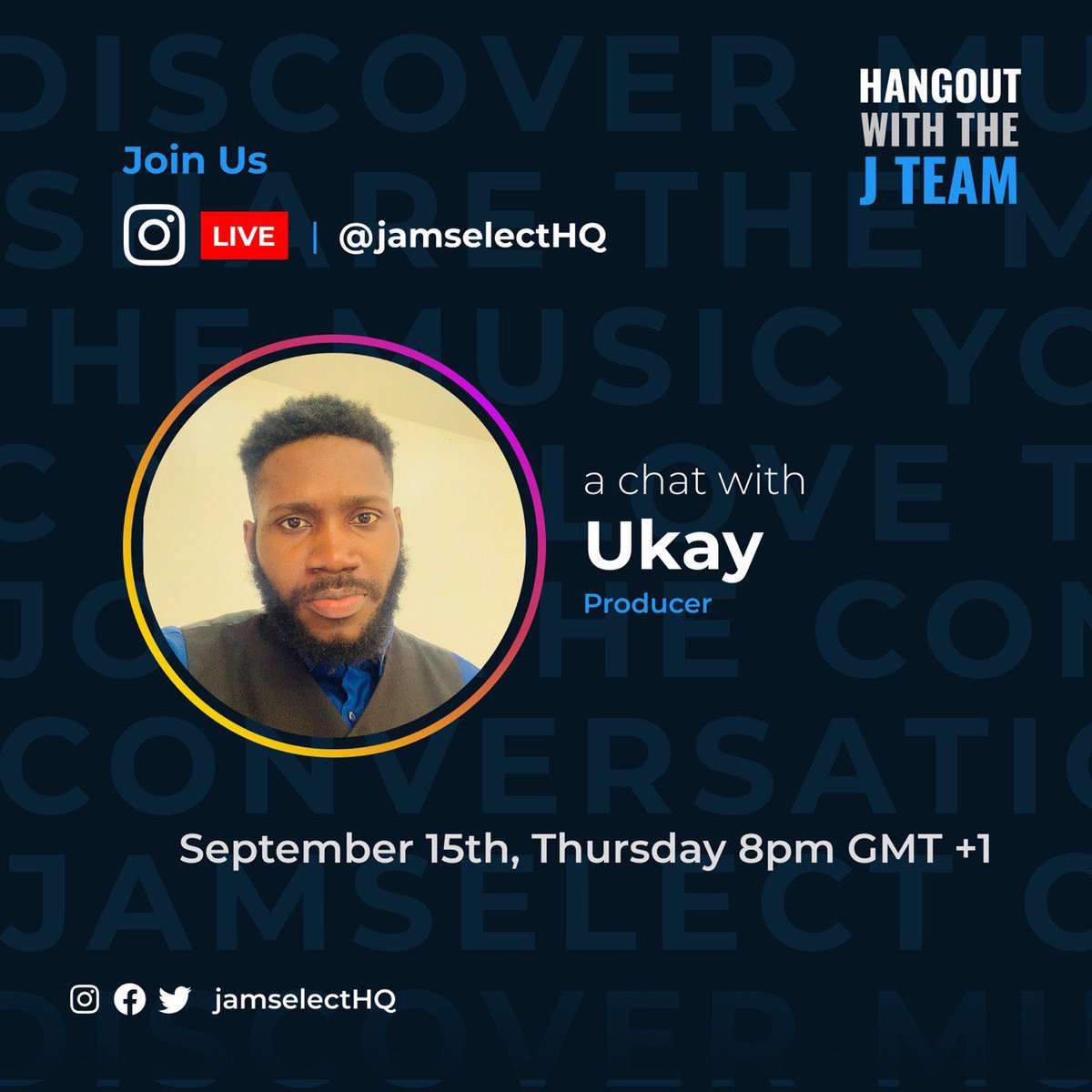 jamselectHQ's tweet photo. Hello Jammers!

On todays episode of Hangout with the J Team, we’d be chatting with @Ukasticks 

Join us live on Instagram today by 8pm GMT +1

Set your reminder and don’t forget to invite your friends to join in.

See Y’all 😁

#hangoutwiththejteam #musiclovers  #jamselect https://t.co/Dxn0kyY8lT