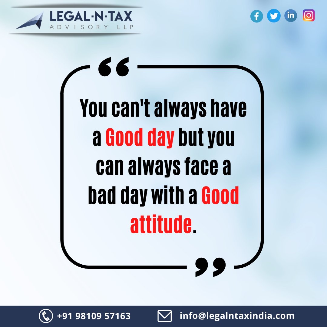 AdvisoryLegal's tweet image. 𝗬𝗼𝘂 𝗰𝗮𝗻'𝘁 𝗮𝗹𝘄𝗮𝘆𝘀 𝗵𝗮𝘃𝗲 𝗮 𝗚𝗼𝗼𝗱 𝗱𝗮𝘆 𝗯𝘂𝘁 𝘆𝗼𝘂 𝗰𝗮𝗻 𝗮𝗹𝘄𝗮𝘆𝘀 𝗳𝗮𝗰𝗲 𝗮 𝗯𝗮𝗱 𝗱𝗮𝘆 𝘄𝗶𝘁𝗵 𝗮 𝗚𝗼𝗼𝗱 𝗮𝘁𝘁𝗶𝘁𝘂𝗱𝗲
.
.
.
#goodday #quotes #faceproblems #badday #goodattitude #lines #legalntax #Dwarka #delhi #india