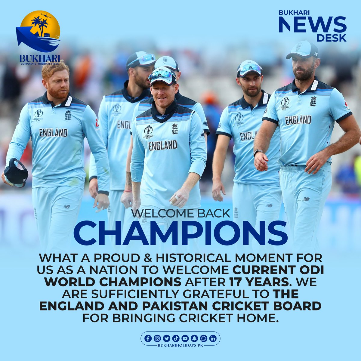 bukhariholiday's tweet photo. What a proud &amp; historical moment for us as a nation to welcome CURRENT ODI WORLD CHAMPIONS @englandcricket after 17 years. We are sufficiently grateful to the @ECB_cricket &amp; @TheRealPCB for bringing cricket home.

#bukhariholidays #newsdesk #pcb #ecb #Cricket https://t.co/xOOafsA1X9