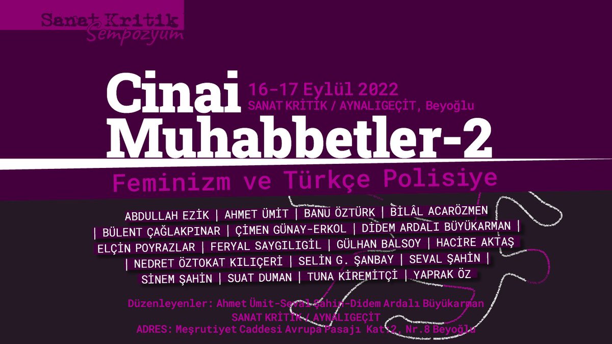 abdullahezik's tweet photo. 16-17 Eylül tarihlerinde “Cinai Muhabbetler 2: Feminizm ve Türkçe Polisiye” sempozyumu ile Sanat Kritik’te olacağız. Ben de Zuhal Kuyaş’ın polisiyeleri üzerine bir bildiri sunacağım. Teklif için hocalarıma çok teşekkür ederim. Vakti olan herkesi bekleriz! https://t.co/u3E0maRkub