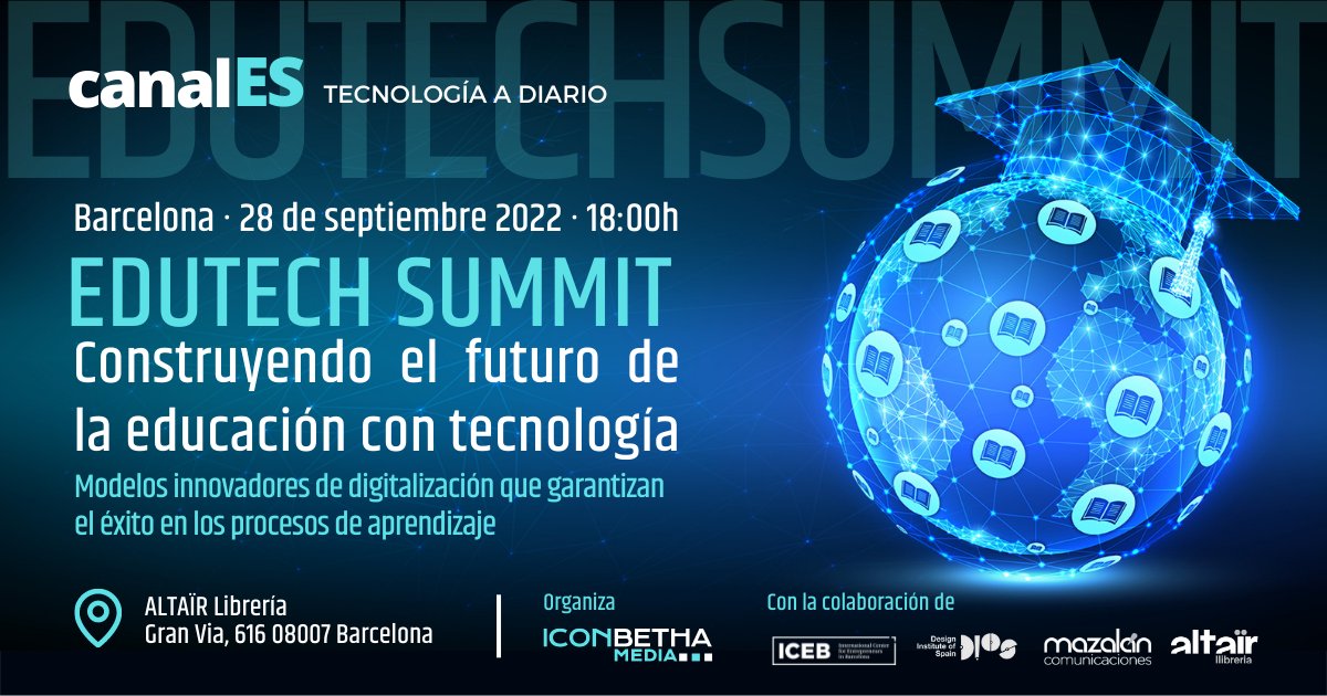 📢 Anunciamos nuestro próximo evento #EduTechSummit se realizará el 28 de septiembre de 18 a 20h en la Librería Altaïr, a metros de Plaza Catalunya.

Reserva tu entrada aquí 👉🏻 canal-es.com/1080-Construye…

🧵👇🏻