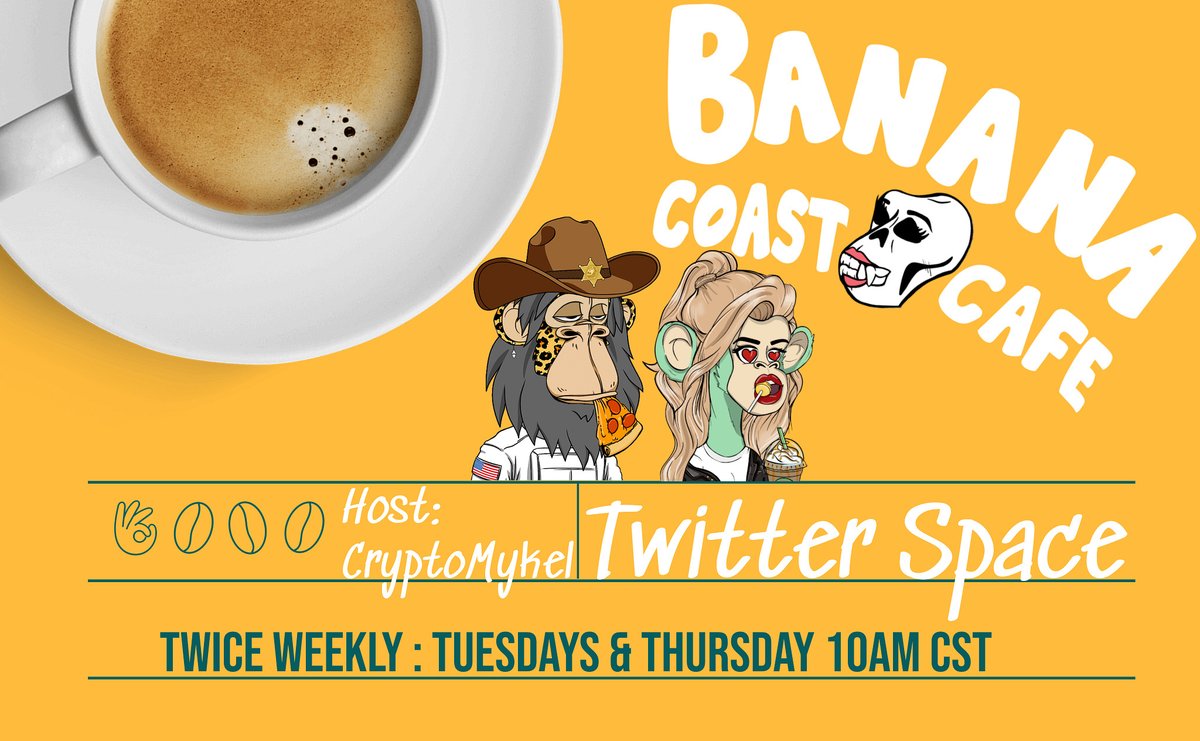 CryptoMykel's tweet photo. Banana Coast Café Twitter Space At 10am CST!
Would love to hear what your building in the space and why!
Come drop by and say hello!
@BaeApes @DogeLordCoffee #BananaCoast #BCcafe #CoffeeAddict #FA #LetsGo #GM #LAYC
https://t.co/zVUNRKzzNh https://t.co/fTW1PgKqn2