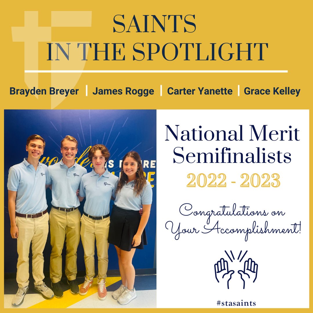 So proud of these Saints!😍 Please join us in congratulating them! They represent the top 1% of the 1.5 million students who entered the National Merit® Scholarship Program competition!👏#stasaints #AcademicExcellence #nationalmerit